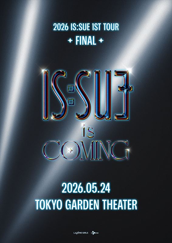 『2026 IS:SUE 1ST TOUR FINAL - IS:SUE IS COMING』ポスタービジュアル