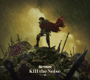 『Kill the Noise』アニメ絵柄ジャケット