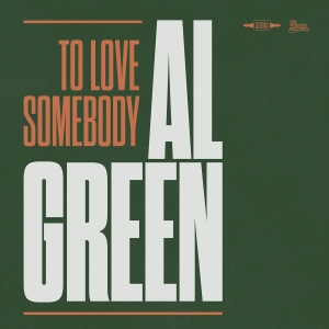 アル・グリーン『To Love Somebody』ジャケット