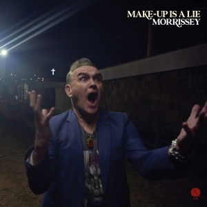 Morrissey『Make-Up Is A Lie』ジャケット