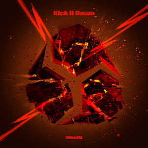 「Kick It Down」ジャケット写真