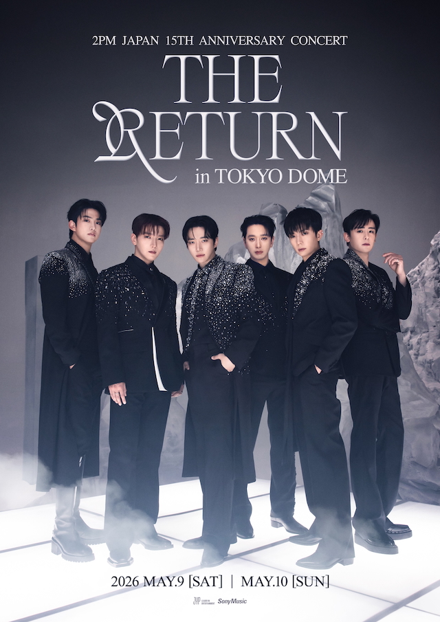 『2PM Japan 15th Anniversary Concert “THE RETURN”in TOKYO DOME』告知画像