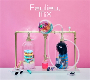 Faulieu.『MiX』初回限定盤　ジャケット写真