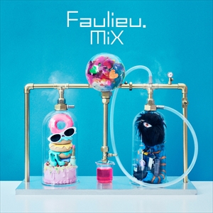 Faulieu.『MiX』通常盤　ジャケット写真