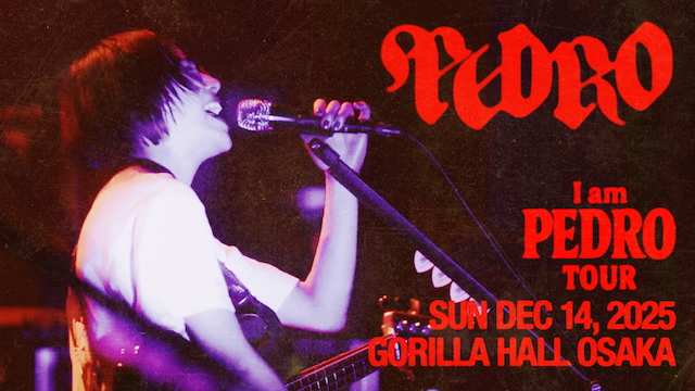 「PEDRO / I am PEDRO TOUR FINAL | 2025.12.14 GORILLA HALL OSAKA」YouTubeサムネイル
