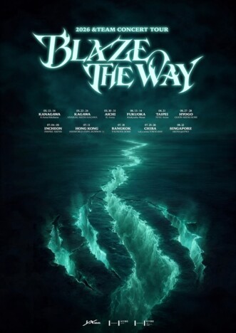 &TEAM、アジア全11都市をまわるツアー『BLAZE THE WAY』開催　初のシンガポール単独公演も