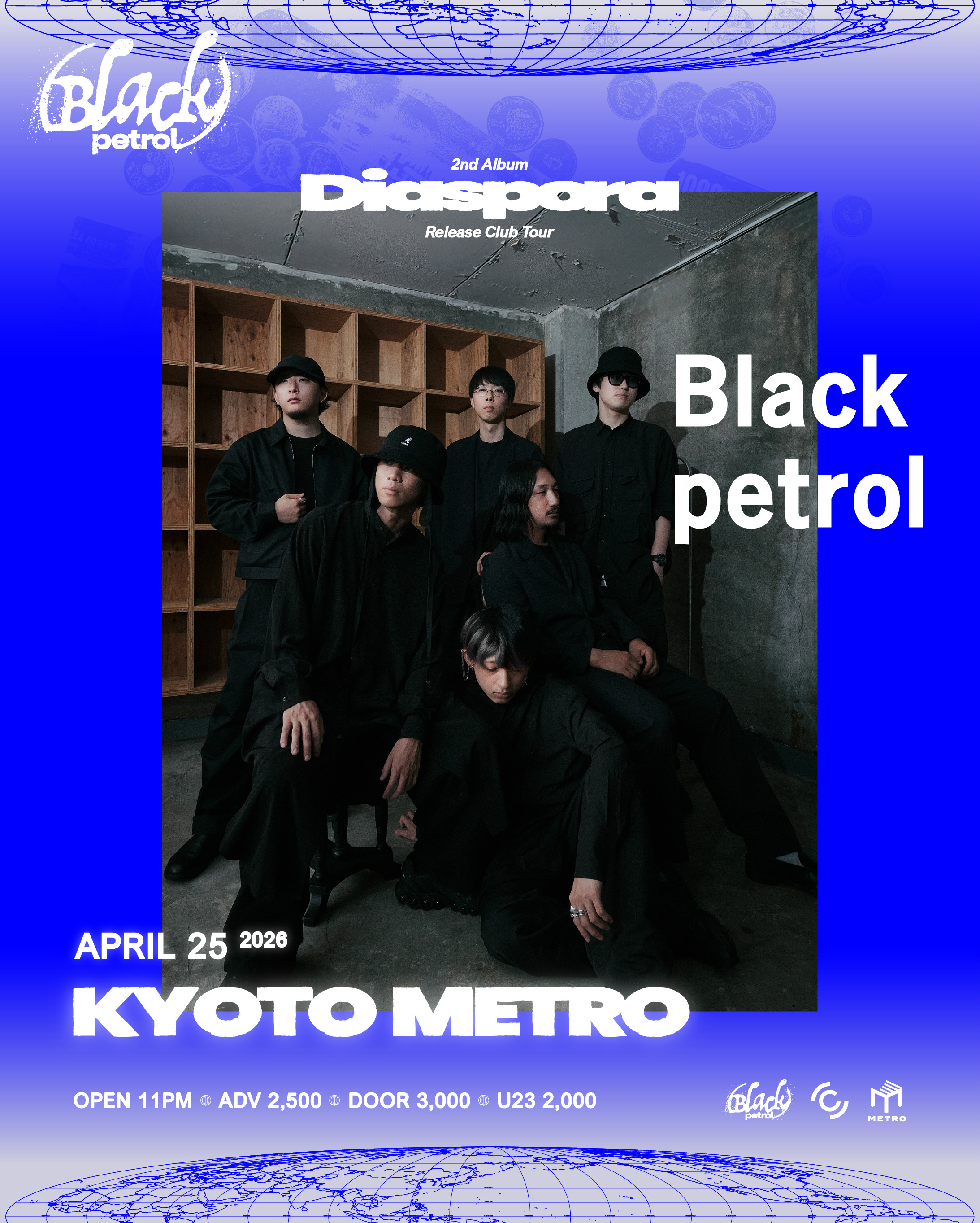 『Black petrol Club Tour "Diaspora"』Black petrol