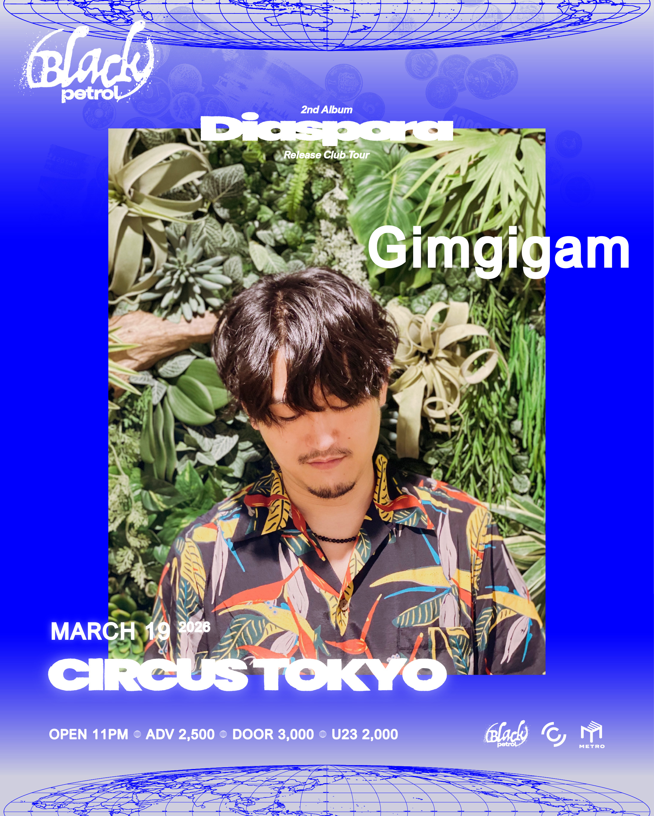 『Black petrol Club Tour "Diaspora"』Gimgigam
