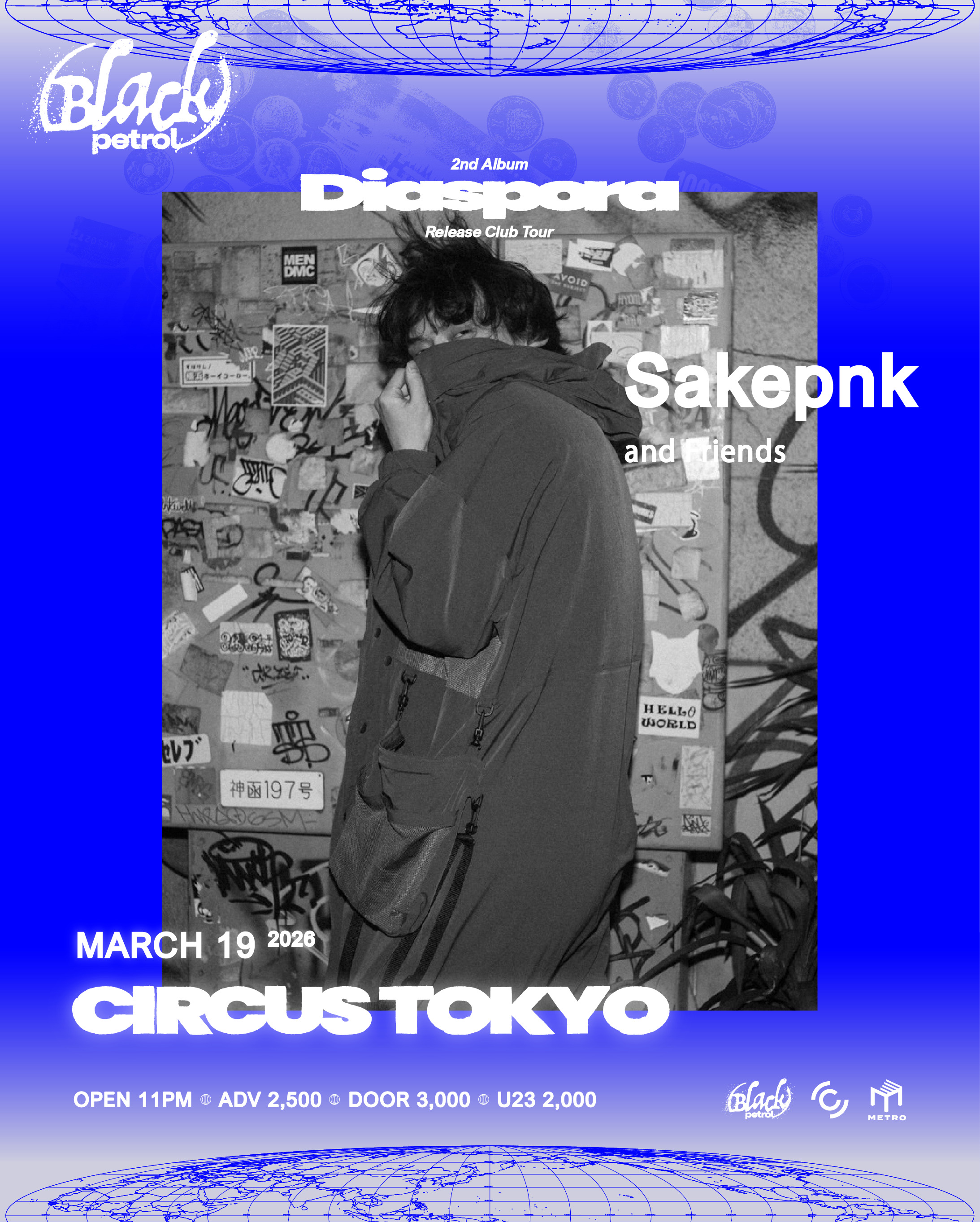 『Black petrol Club Tour "Diaspora"』Sakepnk