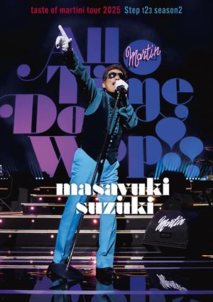 『masayuki suzuki taste of martini tour 2025 Step123 season2 “All Time Doo Wop”』ジャケット