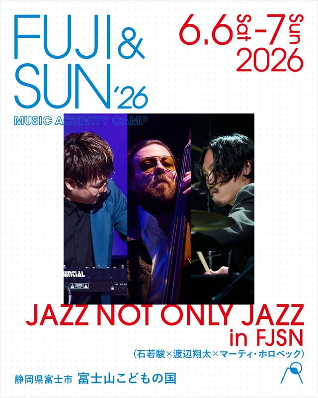 『FUJI & SUN '26』第3弾ラインナップ