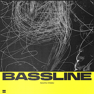 「Bassline」ジャケット写真