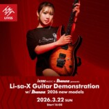 IKEBE×Ibanez presents “Li-sa-X Guitar Demonstration w/Ibanez 2026 new models”