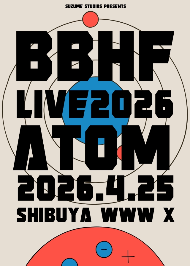 『BBHF“ATOM”』ライブビジュアル