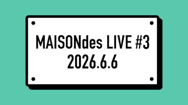『MAISONdes LIVE #3』告知画像