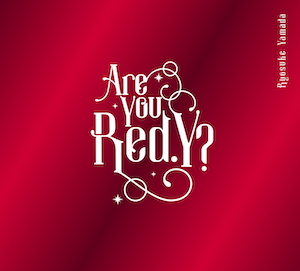 『Are You Red.Y?』初回限定盤2ジャケット