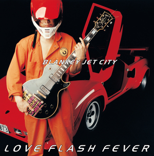 BLANKEY JET CITY『LOVE FLASH FEAVER』ジャケット写真