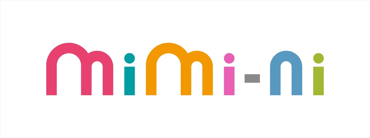 『mimi-ni』ラインナップ第1弾
