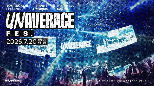 『YUKI TOGASHI Presents UNAVERAGE FES.』告知画像
