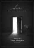 『Finally 5th Anniversary & Major Debut One-Man Live「door」』