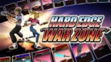 『Hard Edge - War Zone』