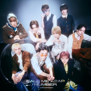 SUPER★DRAGON『Call Me Asap / NUMBER』通常盤B