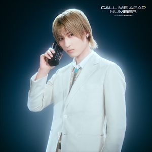 SUPER★DRAGON『Call Me Asap / NUMBER』初回生産限定「飯島颯」盤