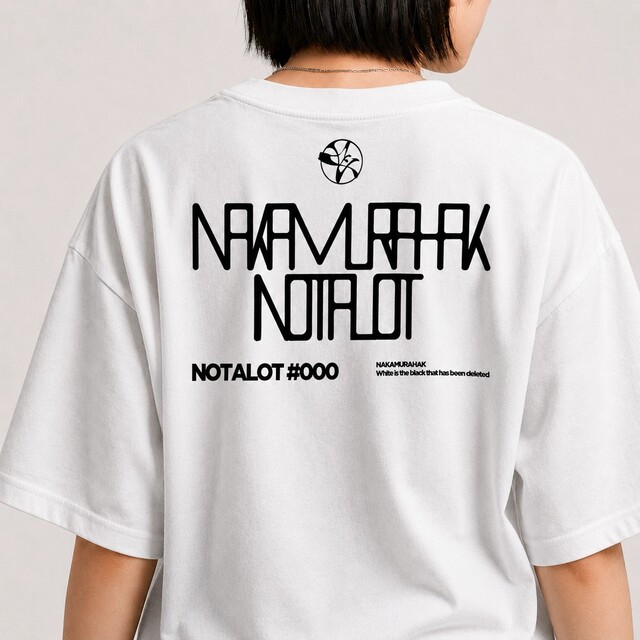 Nakamura Hak「NOT A LOT #000」