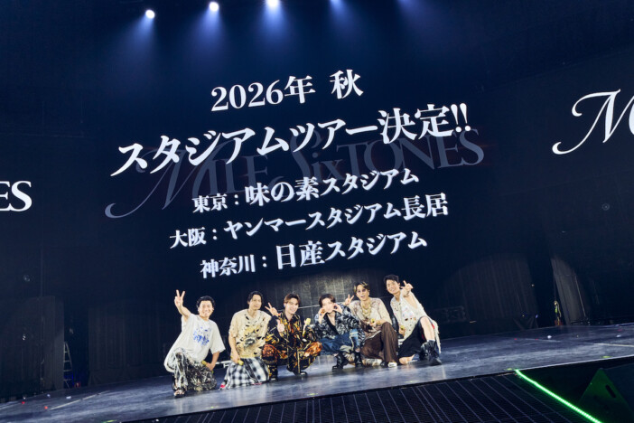 SixTONES『MILESixTONES』ツアーレポ