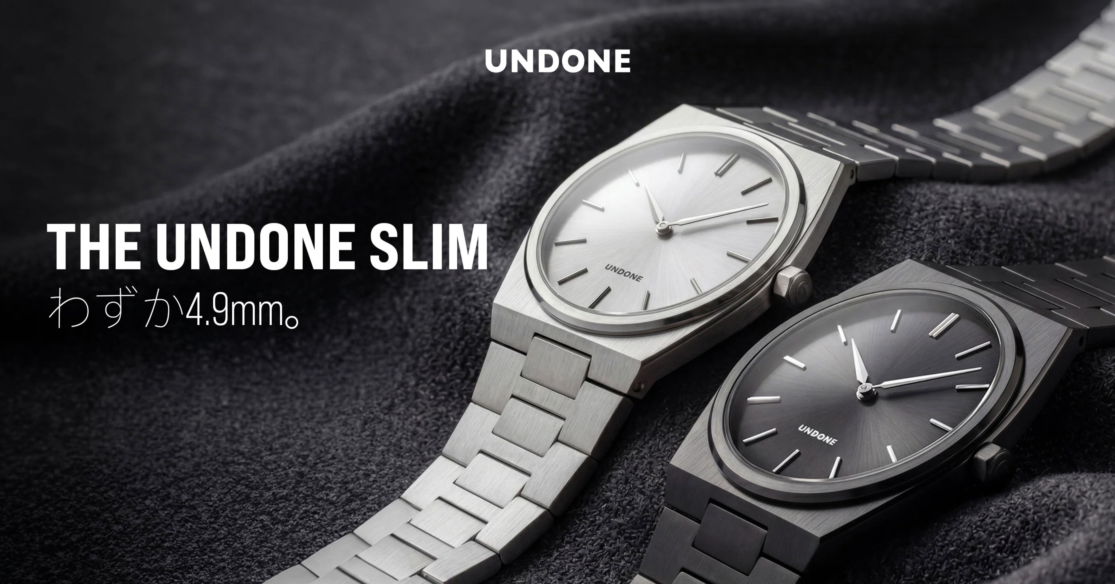 UNDONE初のスリムウォッチ発売