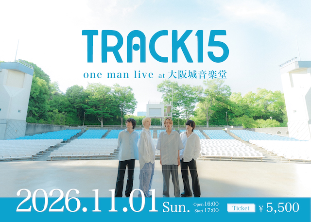 『TRACK15 ONE MAN LIVE at 大阪城音楽堂』告知画像
