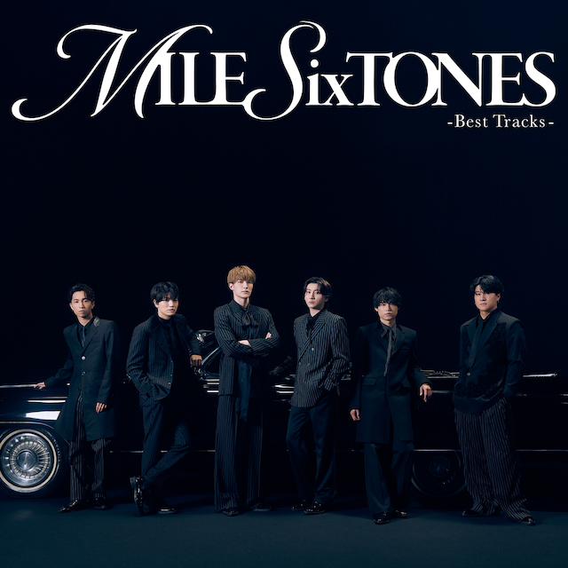 SixTONES『MILESixTONES -Best Tracks-』