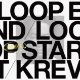 『LOOP END / LOOP START』Instrumentals
