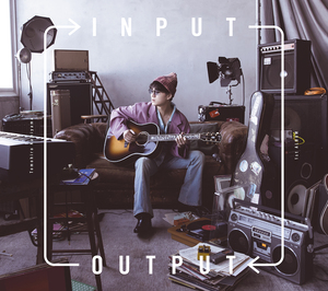 Tomohiro Kamiyama『INPUT⇄OUTPUT』初回盤B