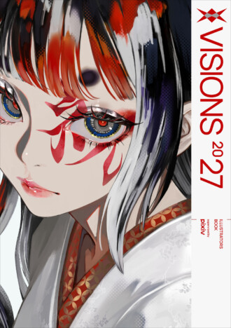 pixiv監修のアートブック最新刊『VISIONS 2027 ILLUSTRATORS BOOK』刊行へ 国内外170名のクリエイター作品を収録