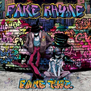 FAKE TYPE.『FAKE RHYME』完全生産限定盤　ジャケット写真