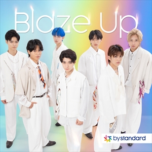 by standard「Blaze Up」ジャケット写真