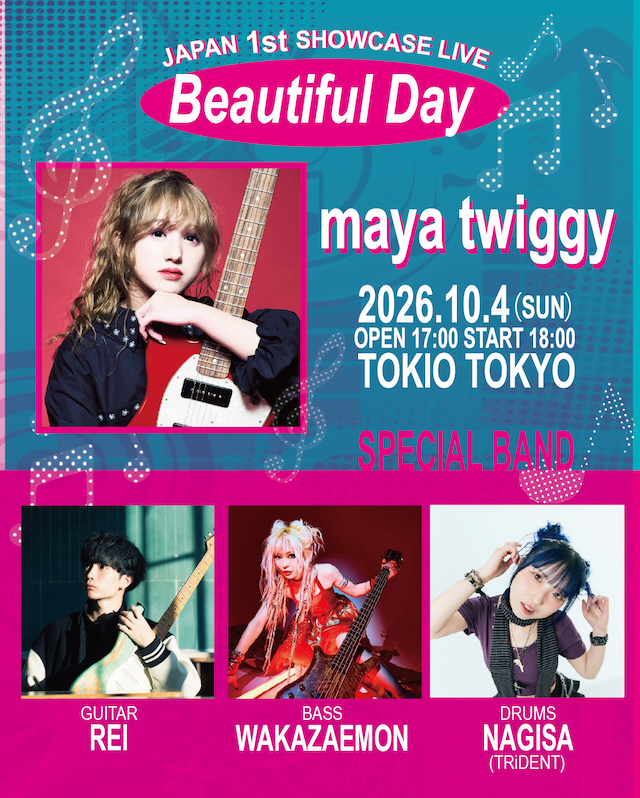 『maya twiggy JAPAN 1st SHOWCASE LIVE “Beautiful Day”』告知画像