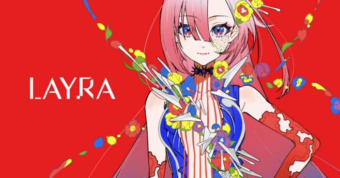 Echoesから新アーティスト LAYRAがデビュー アニマーシブライブ『竜とそばかすの姫』にて初ライブ