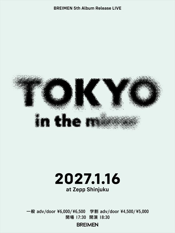 『BREIMEN 5th Album Release LIVE "TOKYO in the m....."』フライヤー画像