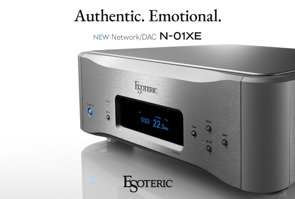 エソテリック『N-01XE』10月発売