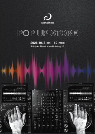 AlphaTheta、新宿マルイ本館で期間限定「POPUP STORE」開催 DJ体験や井上三太描き下ろし展示も