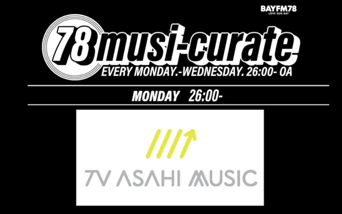 BAYFM『78 musi-curate』にて『Coming Freshers』選曲コーナー開始　次世代HIPHOPをキュレーション