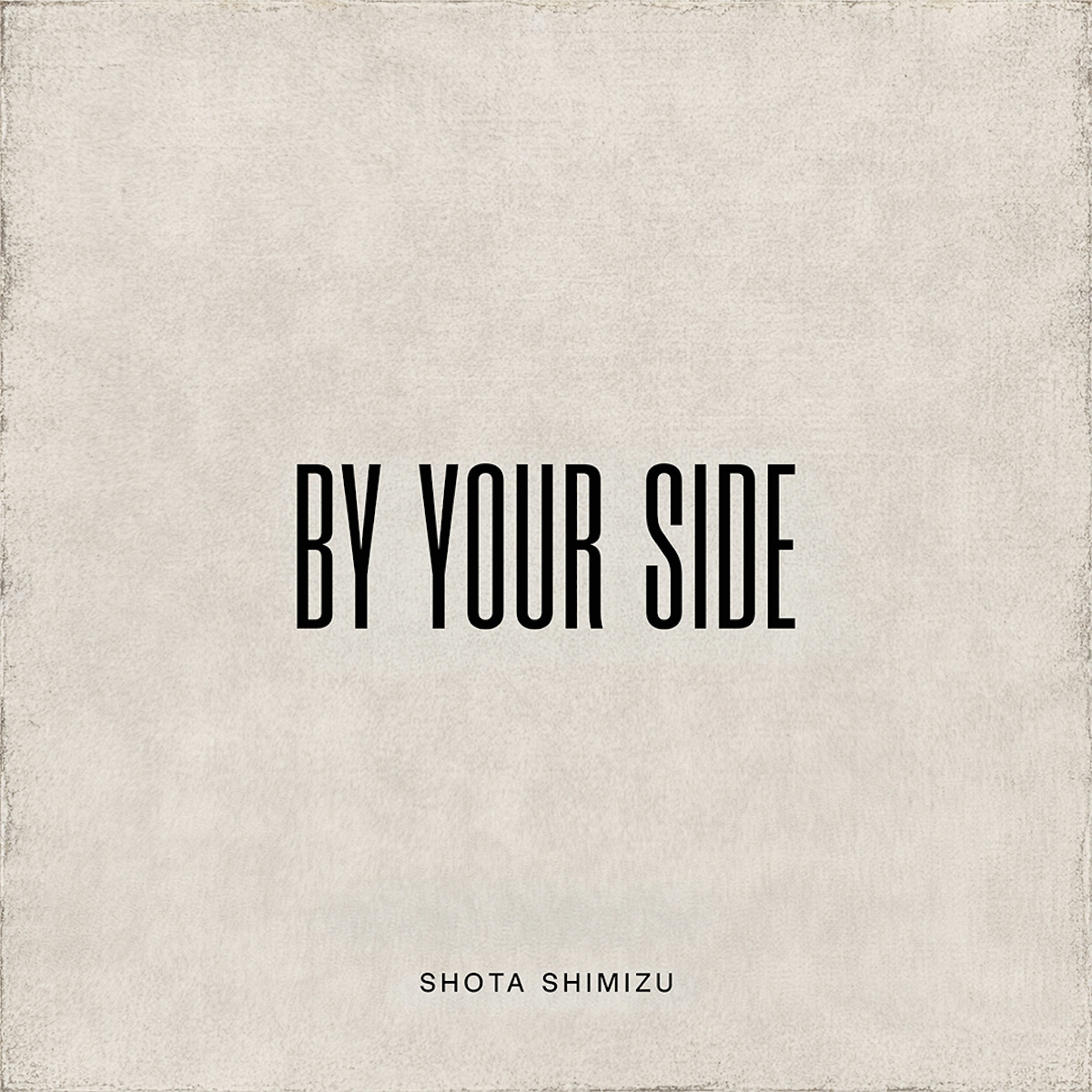 「By your side」