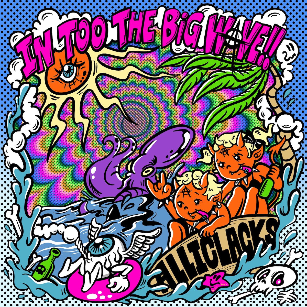 『In too the Big Wave!!』
