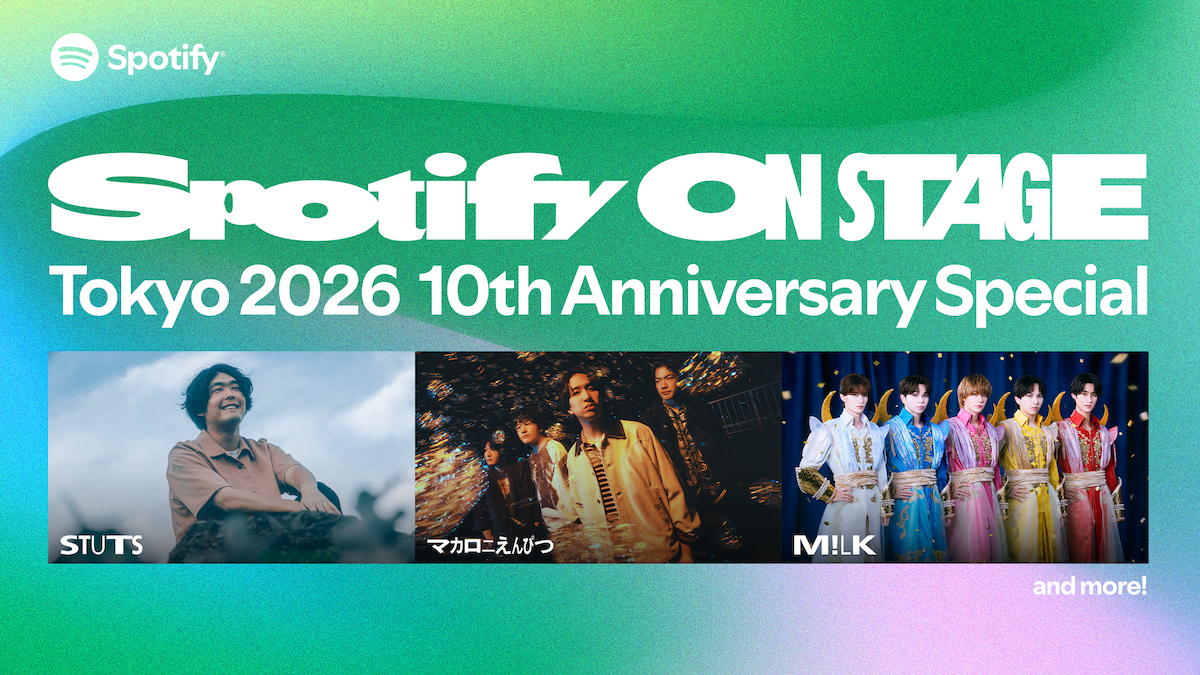 『Spotify On Stage Tokyo 2026 -10th Anniversary Special-』