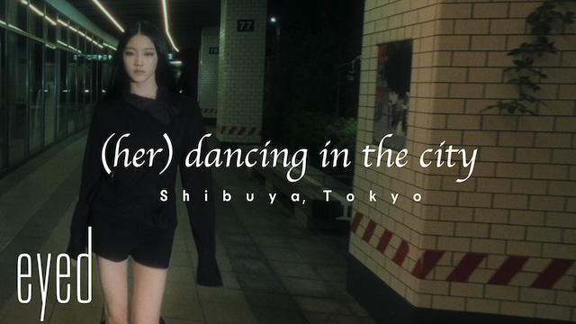 『(her) Dancing in The City』yuria