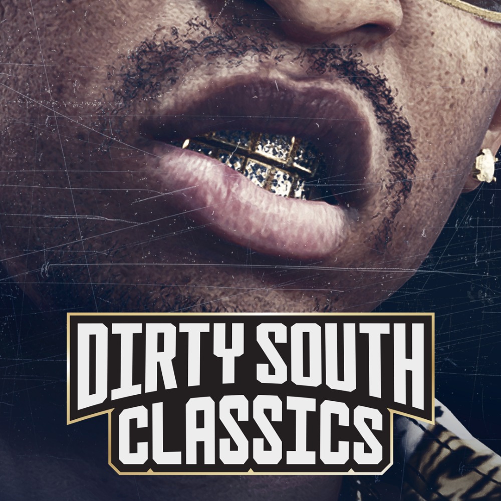 Dirty South Classics