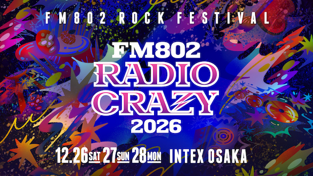 『FM802 ROCK FESTIVAL RADIO CRAZY 2026』ビジュアル