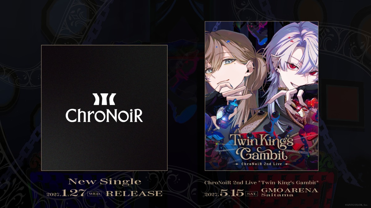 ChroNoiR初シングル発売&2ndライブ開催
